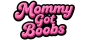 Mommy Got Boobs